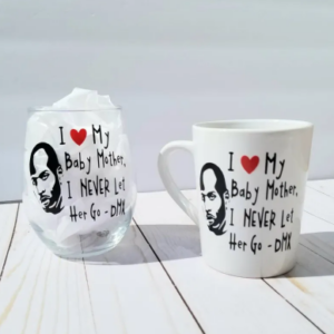 DMX glass, Mother's Day gift, Gift for mom, Cool mom gifts, Baby Mama gift, DMX stemless, DMX Mug, Mothers day Mug
