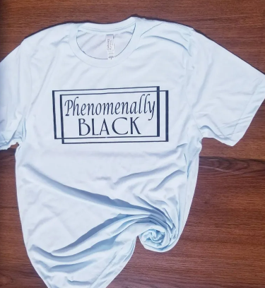Phenomenally Black t-shirt, Black History Month, Phenomenal women, phenomenal Latina, Phenomenally, black history month, black pride, - Image 3